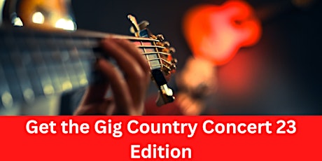 Get The Gig Country Concert 23 Edition