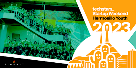 Techstars Startup Weekend Youth Hermosillo 2023