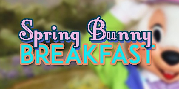 Spring Bunny Breakfast