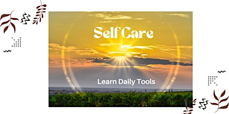 Learn Self Care Tools for a daily practice in Austin, TX