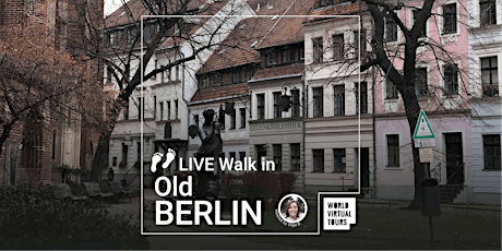 Live Walk in Old Berlin