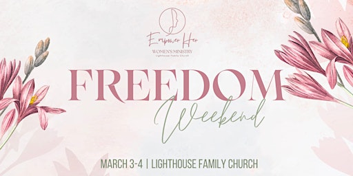 EmpowerHer Freedom Weekend