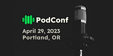 PodConf 2023 / 1-Day Conference for Independent Podcasters
