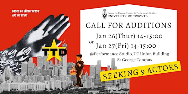 AUDITION for TTD (A New Play Based on Günter Grass's The Tin Drum)