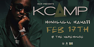 K CAMP Live In Concert - Feb 17th, 2023(Honolulu, HI)
