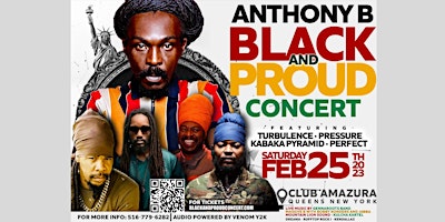 Anthony B Black and Proud Concert feat Kabaka Pyramid, Turbulence, Pressure