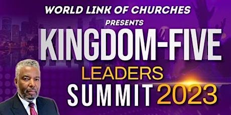 Kingdom - Five Leaders Summit 2033 primary image