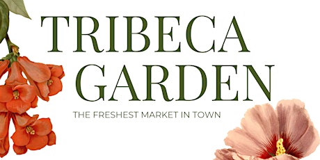 Tribeca Garden Market