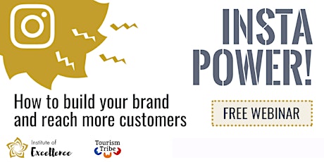 FREE Online Training: Insta Power! How to Build Your Brand and Reach More Customers primary image