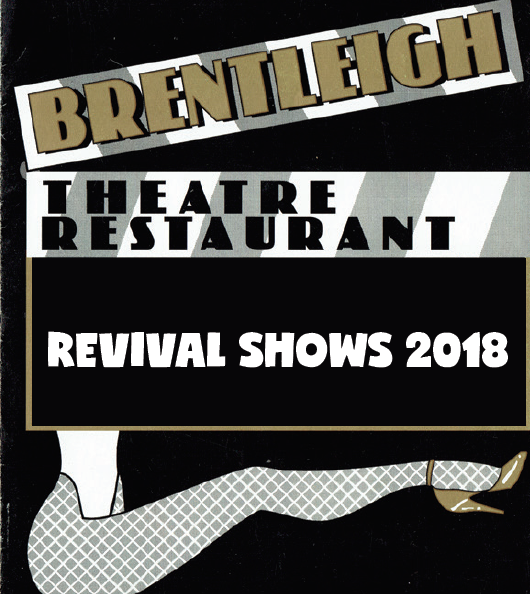 Brentleigh Theatre Revival Shows 2018