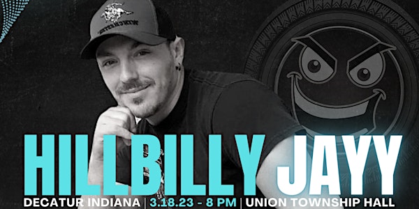Hillbilly Jayy Live in Decatur, Indiana