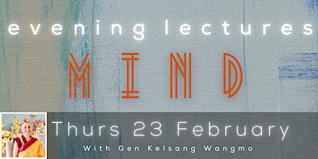 Evening Lecture Series: Mind; The Creator Of All?