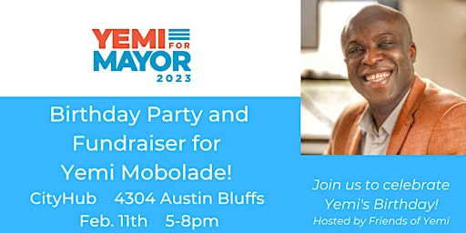 Birthday Party and Fundraiser for Yemi Mobolade!