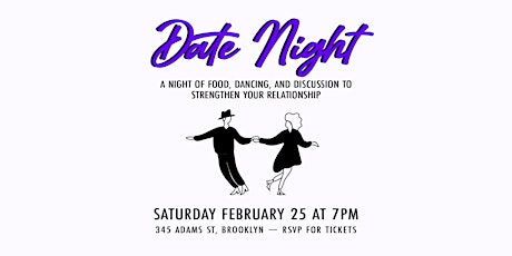 Date Night: A Night of Food, Dancing, and Discussion