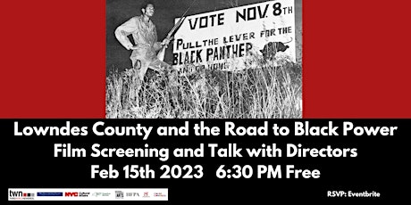 Lowndes County and the Road to Black Power: Screening and Directors' Talk