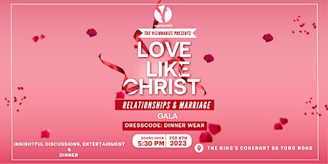 Love Like Christ: Relationships & Marriage