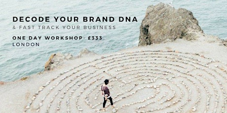 Decode Your Brand DNA & Fast Track Your Success primary image