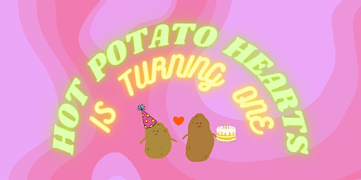 Hot Potato Hearts Birthday