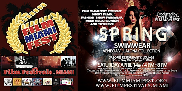 FILM MIAMI FEST / MSSH REUNION WITH STYLE / SWIMSUIT FASHION SHOW AND SHORT...