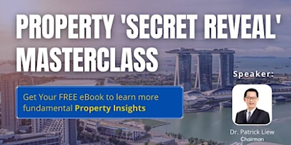 FREE  Seminar: Live  Property Investing Master-Class by Dr. Patrick Liew