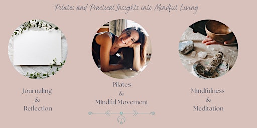 << The Awareness >> Pilates & Practical Insights into Mindful Living