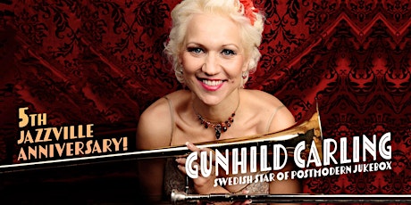 Gunhild Carling - Jazzville 5th Anniversary Show