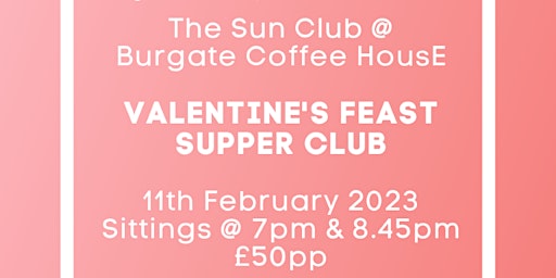 Valentine's Feast at Burgate Coffee House.