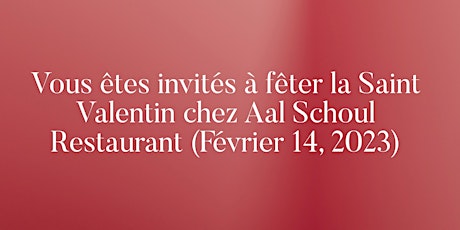 Fête de la Saint-Valentin ( Aal Schoul Restaurant)