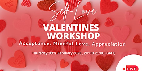 The Virtual Self Love Valentine Workshop