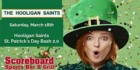 Hooligan Saints St Patrick's Day Bash 2.0  Saturday Night Show