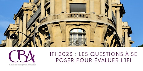 IFI 2023 : les questions à se poser pour évaluer l’IFI