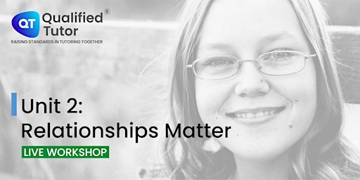 Relationship Matters Live CPD Training for Tutors