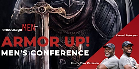 Armor Up! encourageMENt Men's Conference!