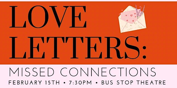Hello City Presents: Love Letters - Missed Connections