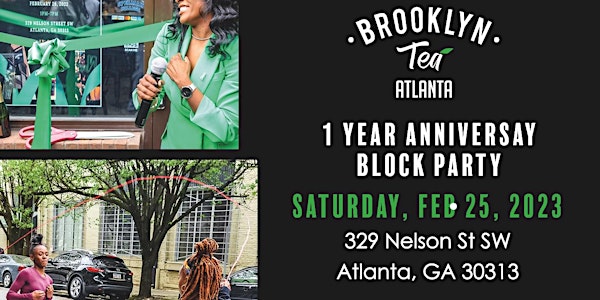 Brooklyn Tea ATL 1 Year Anniversary Block Party