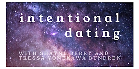 FEBRUARY 2023  ZOOM Intentional Dating - Monthly Connection and Belonging