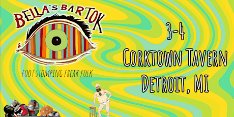 Bella's Bartok at Corktown Tavern - Detroit, MI