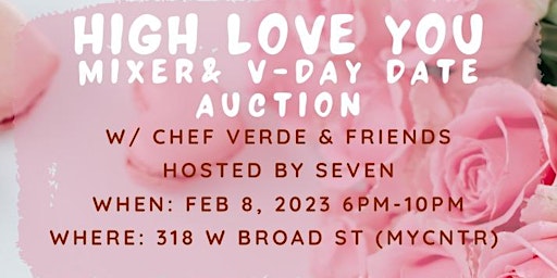 High Love You Mixer & V-Day Date Auction