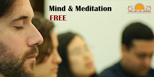 Mind & Meditation - An Introduction to  SKY Breath Meditation
