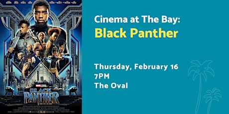 Cinema at The Bay: Black Panther: Wakanda Forever