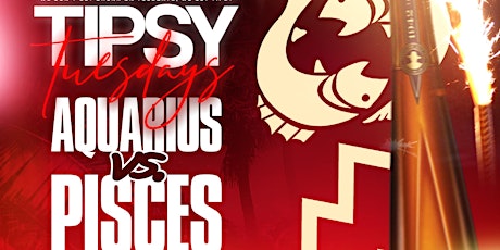 #TIPSYTUESDAYS AQUARIUS VS PISCES