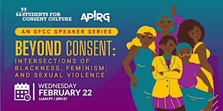 Beyond Consent: Intersections of Blackness, Feminism, and Sexual Violence