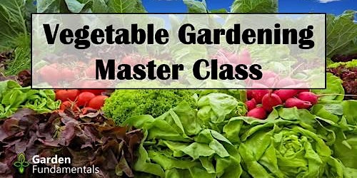 Growing Vegetables - 3 night course, by Robert Pavlis - Live event