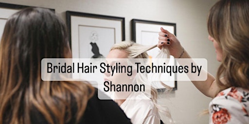 Bridal Hair Styling Techniques