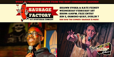 Sausage Factory: FREE Stand Up Comedy with Shawn Uyosa & Kate Feeney