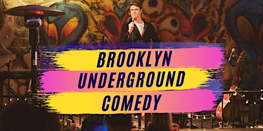 Imagem principal do evento Brooklyn Underground Comedy  @ FLOP HOUSE COMEDY CLUB