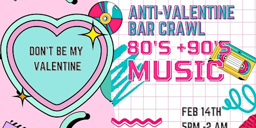 Portland's 2023 Don't Be My Valentine Bar Crawl  (Anti-Valentine's Day)