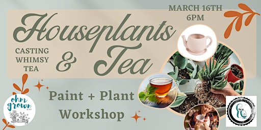 Houseplants & Tea