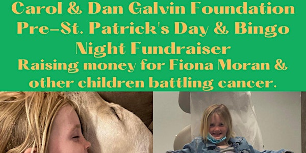 Carol & Dan Galvin Foundation Children's Cancer Fundraiser