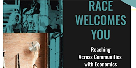 Introductory Meeting with RACE (Reaching Across Communities with Economics)